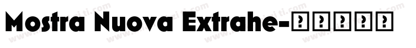 Mostra Nuova Extrahe字体转换